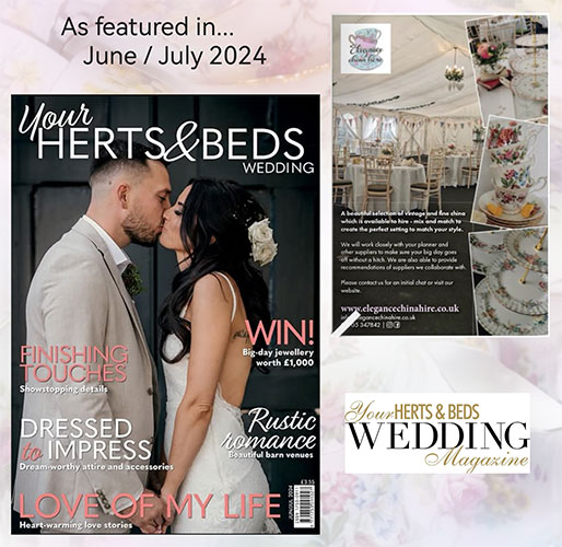 Elegance China Hire feature in Your Herts & Beds Wedding Magazine